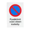 Varoitusmerkki Pysäköinti Kielletty