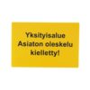 Varoitusmerkki Yksityisalue